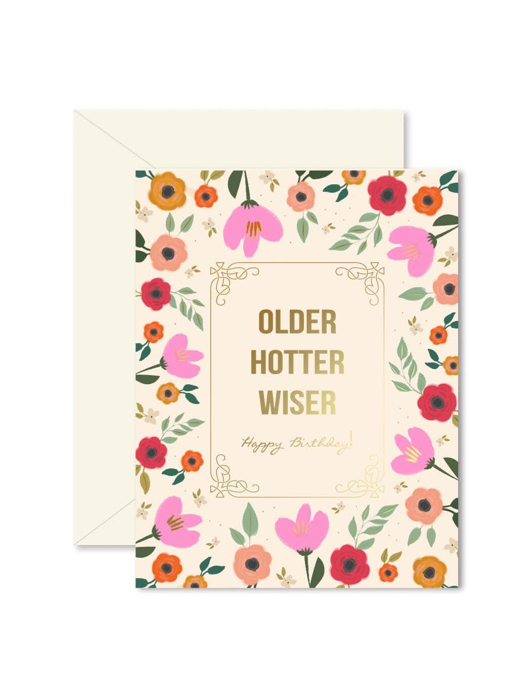 Older Hotter Wiser Birthday Card - Porcupine Paper Co.