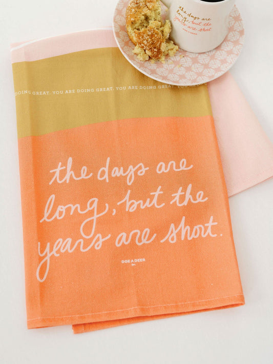 The Days Are Long Full Pattern Tea Towel - Porcupine Paper Co.