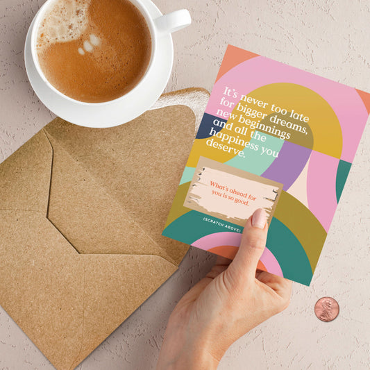 Scratch-off Never Too Late - Encouragement Card - Porcupine Paper Co.