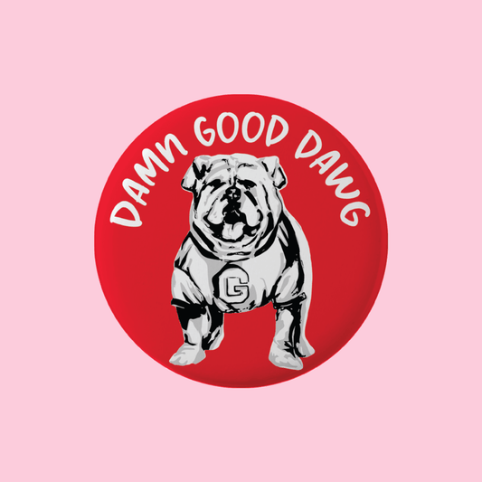 Damn Good Dawg button by Dallis Foshee Art & Design, LLC featuring a colorful graphic design on a round pinback button.