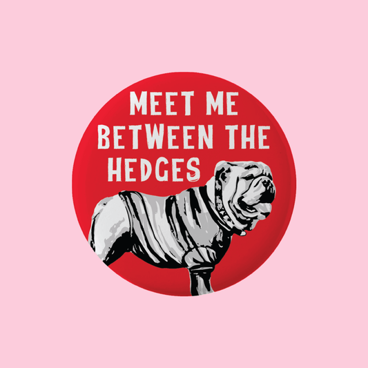 Meet Me Between The Hedges Button