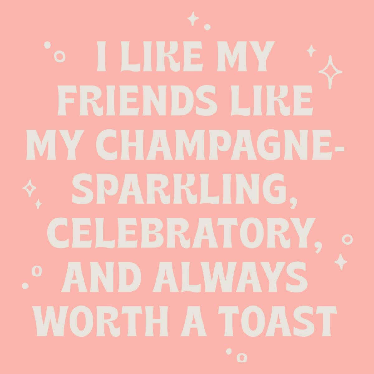 Set of 20 funny party cocktail napkins with "Friends Like Champagne" design by Soiree Sisters, perfect for celebrations and gatherings.