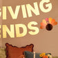 It's Giving Friends Banner | 3D paper 5' Thanksgiving decor