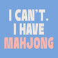 Set of 20 Funny Mahjong Cocktail Napkins with "I Have Mahjong" print, featuring colorful Mahjong tile designs for fun gatherings