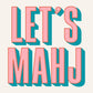 Mahjong cocktail napkin featuring a fun, colorful design with the Let's Mahj logo, ideal for game night or party use.